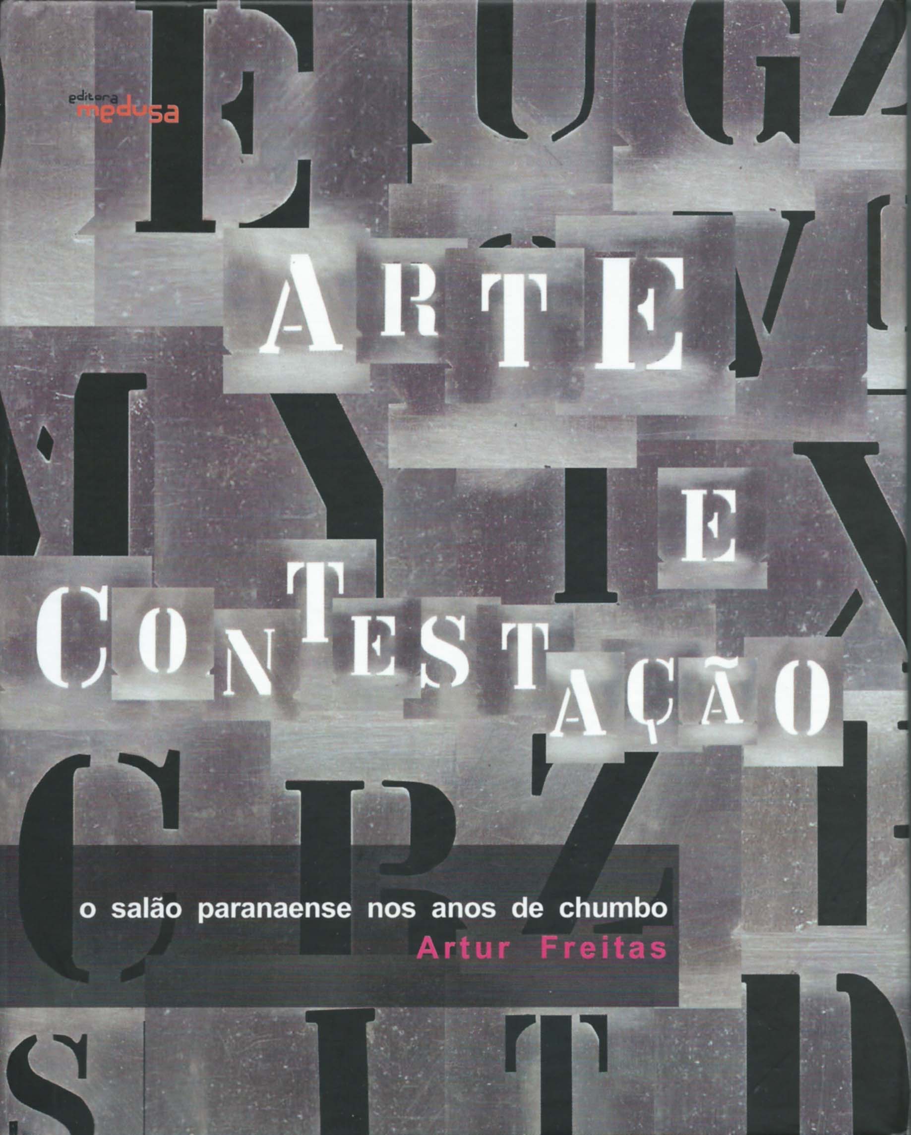 ARTE E CONTESTAÇÃO, Artur Freitas